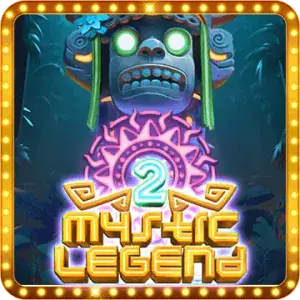 MYSTIC LEGEND 2