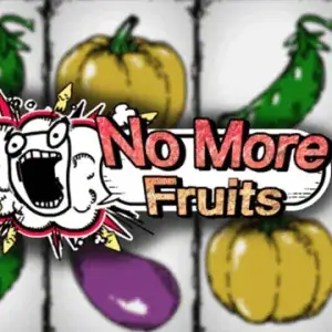 No More Fruits