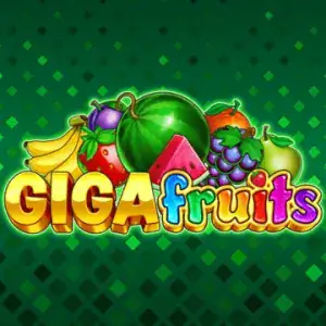 Gigafruits