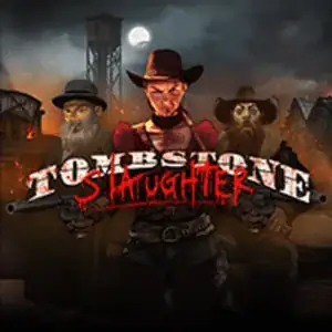 Tombstone Slaughter DNT