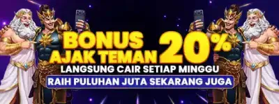 BONUS 20% AJAK TEMAN
