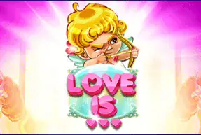 Love is