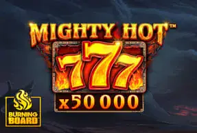 Mighty Hot™: 777 Burning Board™Mobile