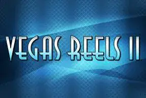 Vegas Reels II 