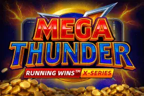 MEGA THUNDER: RUNNING WINS™ X-SERIES