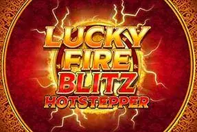 Lucky Fire Blitz Hotstepper Mobile