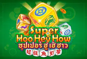 Super Hoo Hey How