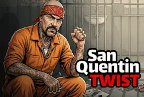 San Quentin Twist