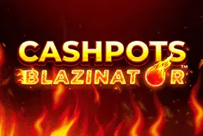 Cashpots Blazinator Mobile