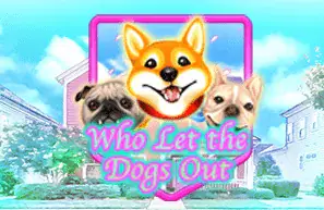 Who Let The Dogs Out Mobile