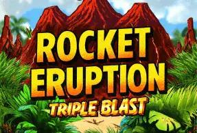 Rocket Eruption: Triple Blast